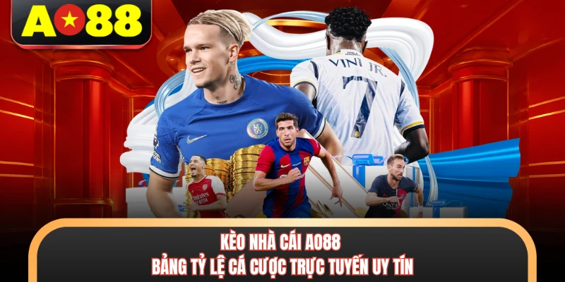 Kèo Nhà Cái AO88 - Bảng Tỷ Lệ Cá Cược Trực Tuyến Uy Tín 1 Kèo Nhà Cái AO88 - Bảng Tỷ Lệ Cá Cược Trực Tuyến Uy Tín